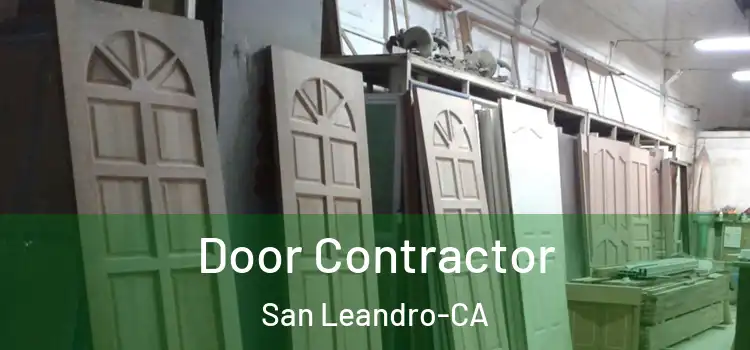 Door Contractor San Leandro-CA